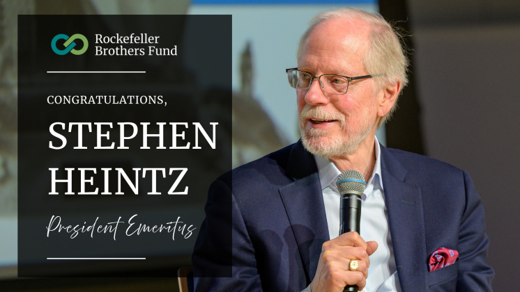 A portrait of Stephen Heintz holding a microphone with the text, "congratulations Stephen heintz, President Emeritus of the Rockefeller Brothers Fund"
